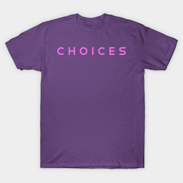 Choices Tatianna Queen Catchphrase